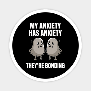 Anxious Anxiety Meme Magnet